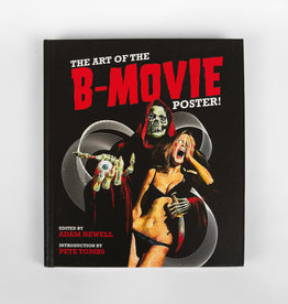 The Art of the B-Movie Poster