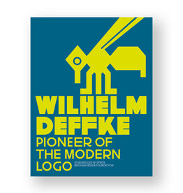 Wilhelm Deffke: Pioneer of the Modern Logo