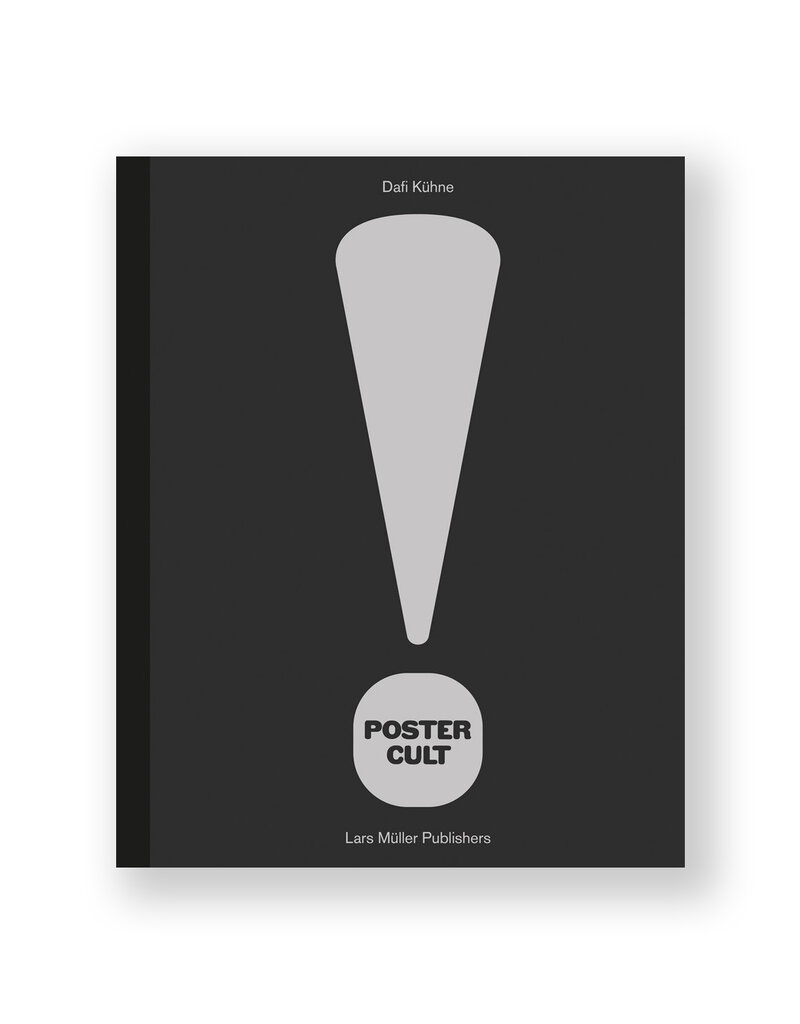 Dafi Kühne: Poster Cult